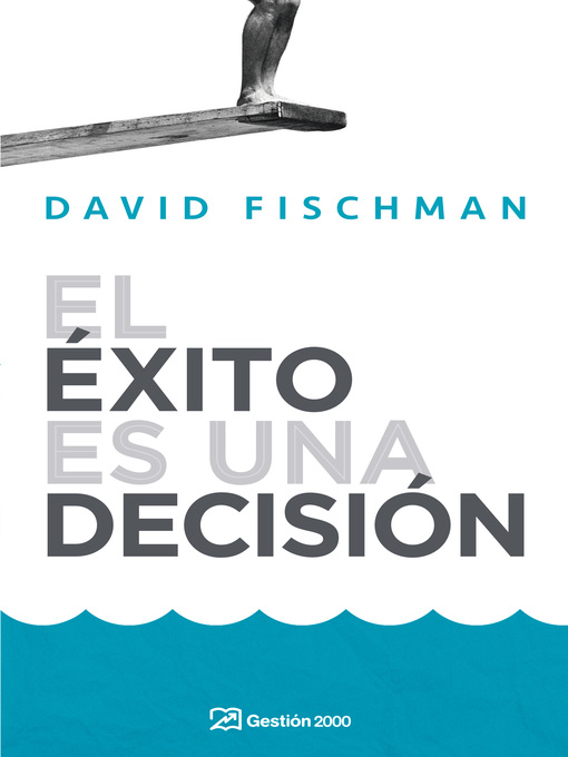 Detalles del título El éxito es una decisión de David Fischman - Disponible